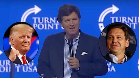 Tucker Carlson: Trump or DeSantis?