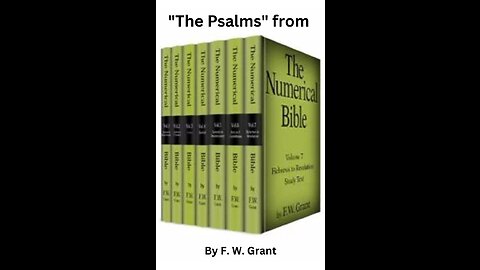 The Psalms from the Numerical Bible, Appendix 3 The Numerals in Relation to the Six Days' Work