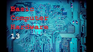 [Remastered] Basic Computer Hardware 13: BIOS/UEFI