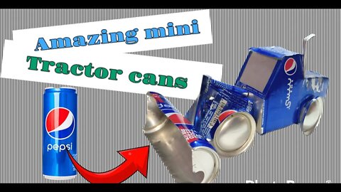 make an amazing mini sand tractor from pepsi cans 2023