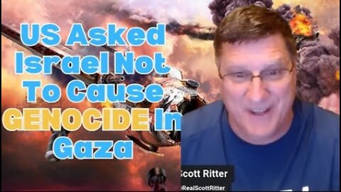 Scott Ritter: US Get Nightmare News After The UN Court Asked Israel Not To Cause GENOCIDE In Gaza