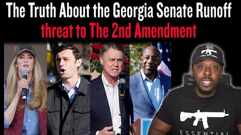 The Truth About the Georgia Senate Runoff threat to The 2nd Amendment
