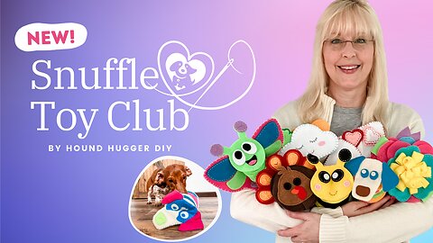 Announcing the Snuffle Toy Club! Doors OPEN TODAY!