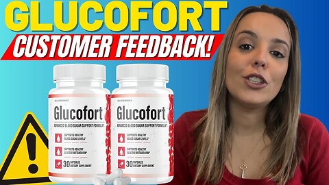 GLUCOFORT: Glucofort Review [CUSTOMER FEEDBACK] Glucofort Benefits - Does Glucofort Work? Glucofort
