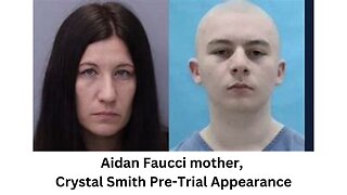 Aidan Faucci Mother, Crystal Smith Pre-Trial Appearance