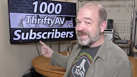 How I got to A GRAND! ThriftyAV Now Has 1000+ Subscribers. Check out the Highlights!