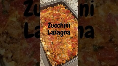 Zucchini Lasagna, Keto, Vegetarian and Vegan Options!