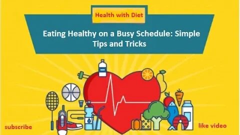 Eating Healthy on a Busy Schedule: Simple Tips and Tricks #health #diet #fitness #food #healthy