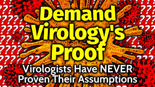 From Lockdowns To Mass Poisonings- When Does Virology's Unproven Model Become Treason?