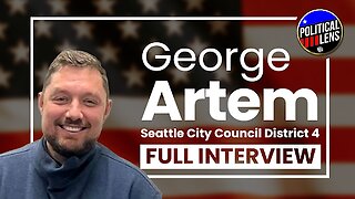 2023 Candidate for Seattle City Council District 4 - George Artem