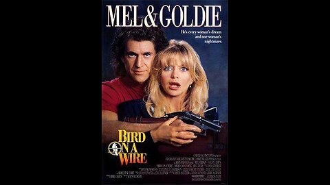 Trailer - Bird on a Wire Official - 1990
