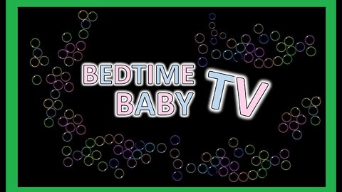 WHITE NOISE with VISUAL FUN BUBBLES - BEDTIME BABY TV