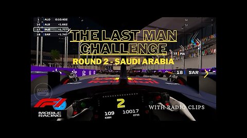 THE LAST MAN CHALLENGE | Round 2- JEDDAH | F1 MOBILE RACING 2023