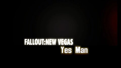 Why Yes Man Is The Best Choice For The Mojave