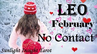 Leo♌ Shocking You With The Truth!😲They Loved You All Along, All This Time!😍 February No Contact