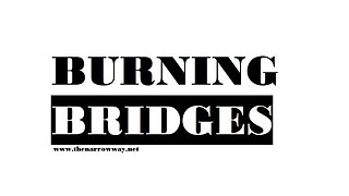 Burning Bridges