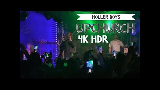 Upchurch “Holler Boys” Live In Cookeville Tennessee #RHEC 4K HDR 60fps 🎥🎵