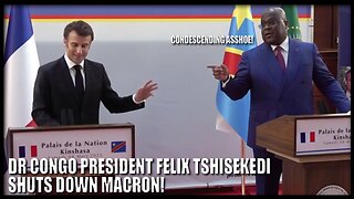 DR Congo President Felix Tshisekedi Shuts Down Macron!