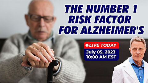 The Number 1 Risk Factor For Alzheimer's (LIVE)