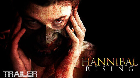 HANNIBAL RISING - OFFICIAL TRAILER - 2007