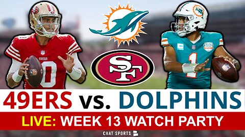 49ers vs Dolphins LIVE Streaming Scoreboard, Free Play-By-Play, Highlights & Stats, NFL Week 13