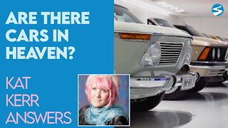 Kat Kerr: Are There Cars in Heaven? | Feb 17 2021
