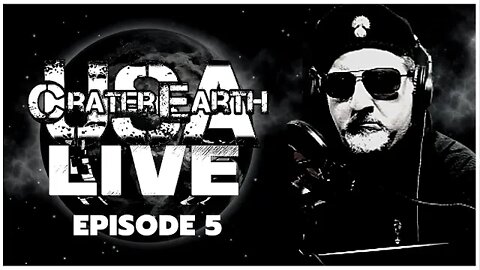 CRATER EARTH USA DAILY LIVE STREAM - EPISODE 005 - JANUARY 7, 2022