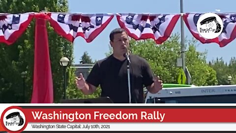 Washington Freedom Rally: Cory Eyler (Supporting Robert Southerland/Representatives) July 10th, 2021