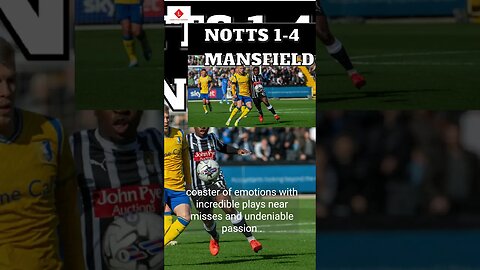 Unforgettable Derby Day: Notts County vs Mansfield Town - The Full Breakdown! #shorts