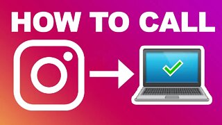 How To Call On Instagram On Laptop, PC or Desktop (video call also)