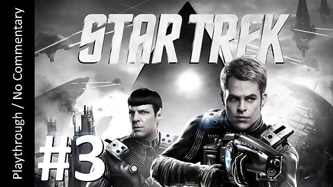 Star Trek: The Video Game (Part 3) playthrough