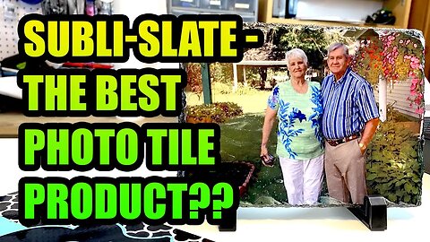 Sublimation on Subli-Slate - The BEST photo tile product out there!