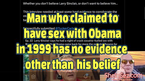 Man who claimed to have sex with Obama in 1999 has no evidence-SheinSez 285