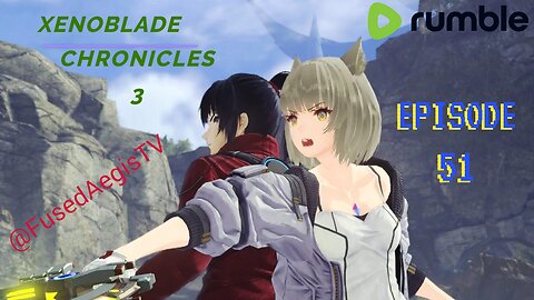 Xenoblade Chronicles Episode 51 - "Side Story Eunie"