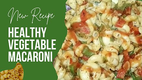 Delicious Vegetable Macaroni Recipe | Quick & Easy Pasta Dish in Hindi Kitchen with Musfara