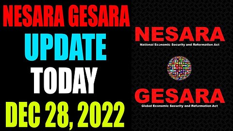 NESARA GESARA UPDATE EXCLUSIVE TODAY DECEMBER 28, 2022 - TRUMP NEW