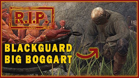 Killing Blackguard Big Boggart in Elden Ring