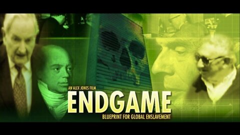 ENDGAME: Blueprint for Global Enslavement (2007 Documentary)