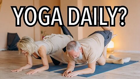 Over 50? 3 Yoga Poses You Should Do Daily. WHY?