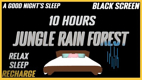 Jungle Rain Forest For Falling Asleep Quickly | Black Screen