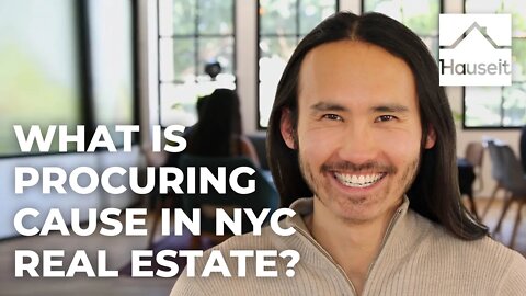 What Is Procuring Cause in NYC Real Estate?