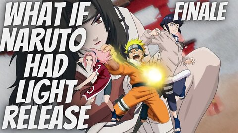 What if Naruto Had Light Release Finale. OP Naruto Kekkei Tota