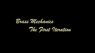 First Generation "Brass Mechanics"