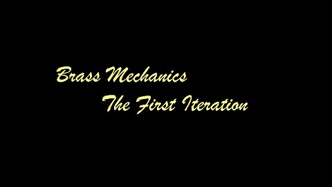 First Generation "Brass Mechanics"
