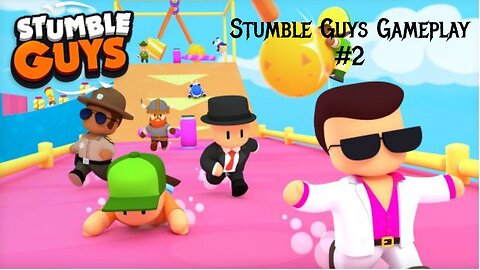 Stumble Guys Gameplay #2