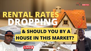 Rental Rates Are Dropping & Should You Buy A Home In This Market…🏠🏦