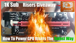 How To Power GPU Risers For Crypto Mining The SAFE Way / GPU Risers GIVEAWAY