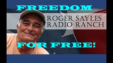 Roger Sayles: freedom for FREE!