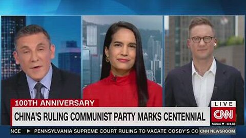CNN Celebrates Chinese Communist Party’s 100th Anniversary! - 7/2/2021