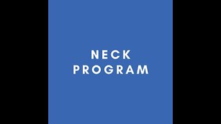 Neck Program